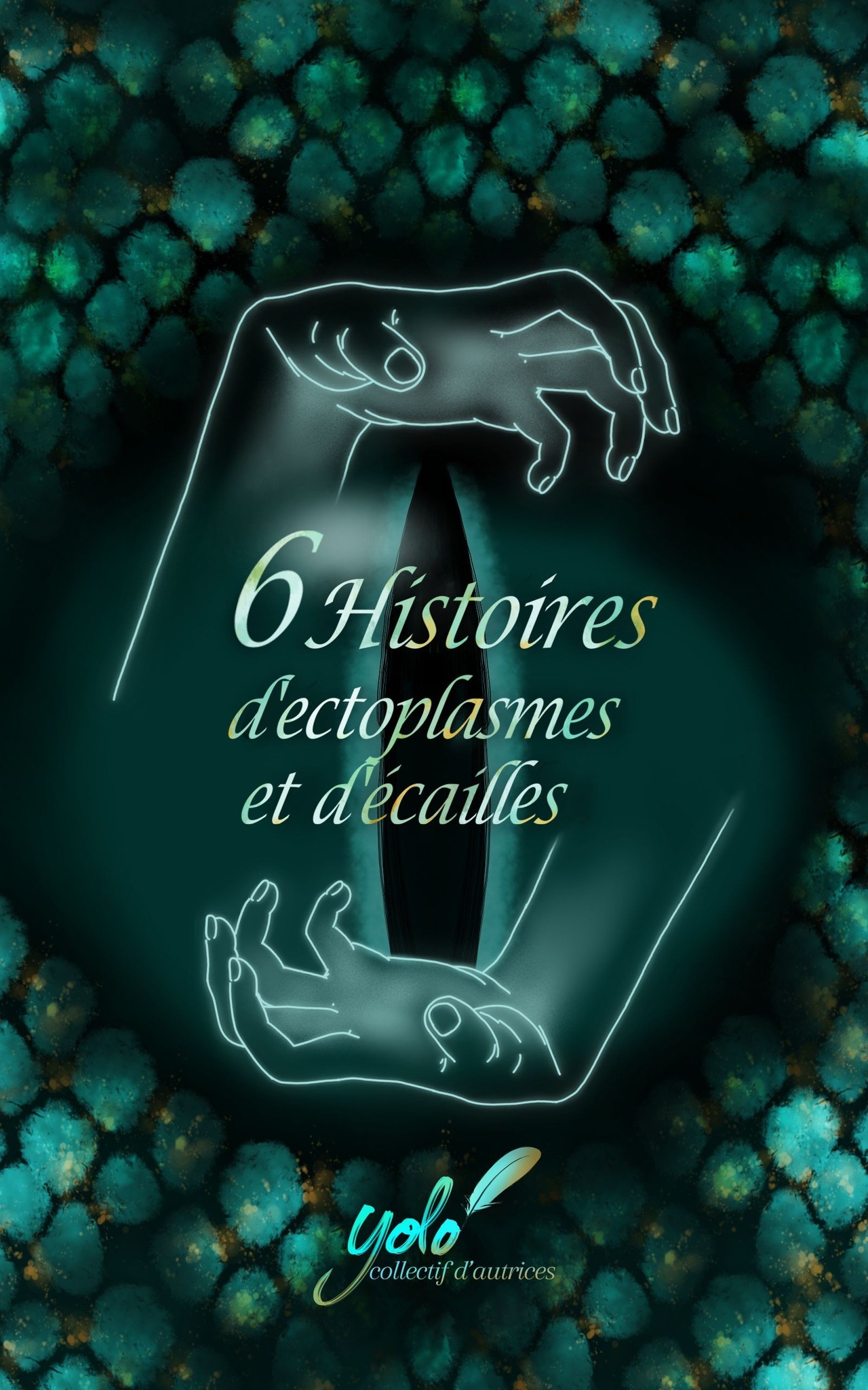 6 histoires dectoplasmes et &eacute;cailles